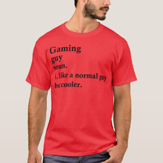 Lustiger Typ gamer Definition Mädchen Familie T-Shirt