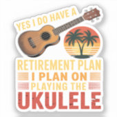 Lustiger Ukulele-Renteneintritts-Plan Aufkleber (Vorderseite)