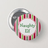 Lustiger unartiger Elf Weihnachts-Party-Button-Ans Button (Vorne & Hinten)