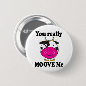 Lustiger Valentinsgruß Moove ich Kuh-Geschenk Button (Vorne & Hinten)