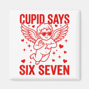Lustiger Valentinstag Cud sagt Six Seven Meme Mädc Magnet