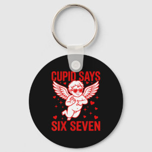 Lustiger Valentinstag Cupid sagt Six Seven Meme Gi Schlüsselanhänger