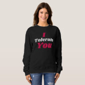 Lustiger Valentinstag, den ich dulde Sweatshirt (Vorne ganz)