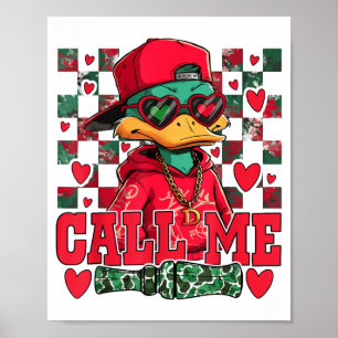 Lustiger Valentinstag Junge Entenjagd Ruf Mich Tod Poster