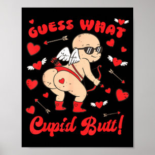 Lustiger Valentinstag, rate mal, was Cupid Hintern Poster