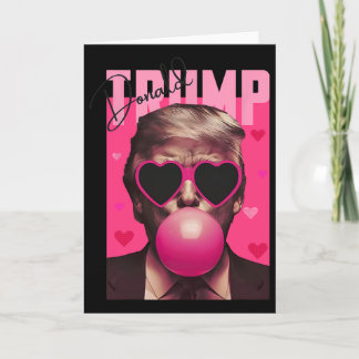 Lustiger Valentinstag Trump Rosa Bubble Gum Süßer  Karte