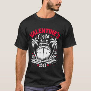 Lustiger Valentinu2019s Kreuzfahrt 2025 Romantisch T-Shirt
