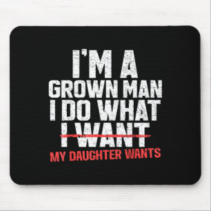 Lustiger Vater Ich Bin Ein Erwachsener Mann Ich Tu Mousepad