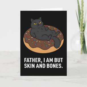 Lustiger Vater Katze Donut Ich Bin Aber Haut und K Karte