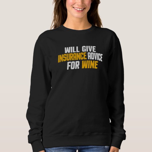 Lustiger Versicherungsvertreter wird Versicherungs Sweatshirt (Vorderseite)