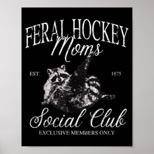 Lustiger verwilderter Hockey-Mütter-Sozialclub-Was Poster