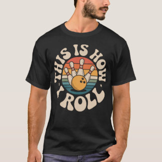Lustiger Vintage-Bowler So rolle ich Bowling T-Shirt