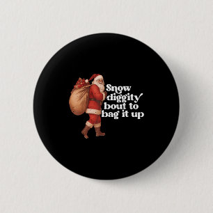 Lustiger Vintage-Weihnachtsmann Schnee Diggity Wir Button