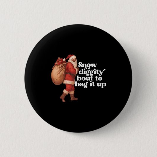 Lustiger Vintage-Weihnachtsmann Schnee Diggity Wir Button (Vorderseite)