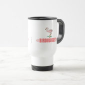 Lustiger Vogelbeobachtung-Flamingo Reisebecher (VorderseiteRechts)