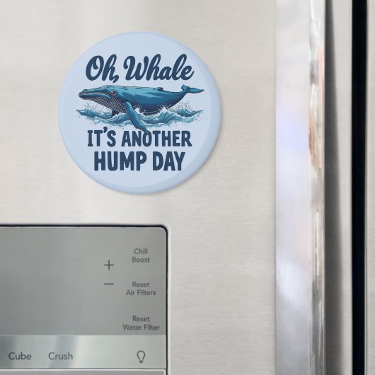 Lustiger Wal-Wortwitz "Oh Wal" Hump Day Design Magnet (In Situ (Kühlschrank))