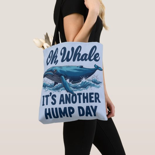 Lustiger Wal-Wortwitz "Oh Wal" Hump Day Design Tasche (Von Nahem)