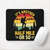 Lustiger Wander-Camping noch eine halbe Meile oder Mousepad (Mit Mouse)