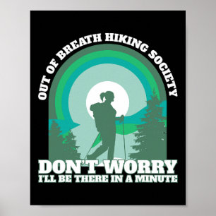 Lustiger Wanderer außer Atem Wanderverein Trekking Poster