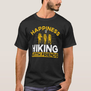 Lustiger Wanderer Das Glück des Wanderns besteht d T-Shirt