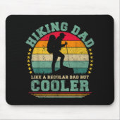 Lustiger Wandervater wie ein normaler Vater beim W Mousepad (Vorne)