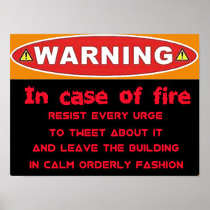 Lustiger Warnposter - Im Brandfall tweeten Poster
