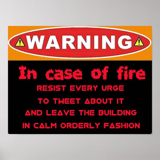 Lustiger Warnposter - Im Brandfall tweeten Poster (Vorne)