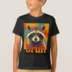 Lustiger Waschbär Bruh Meme Teens Jungen Mädchen M T-Shirt