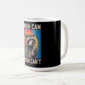 Lustiger Waschbär-Design mit dem witzigen Spruch „ Kaffeetasse (VorderseiteRechts)