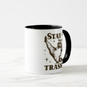 Lustiger Waschbär Humor Bleib Schmutzig Tasse (VorderseiteRechts)