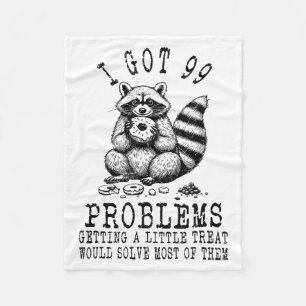 Lustiger Waschbär, ich habe 99 Probleme Sarcastic Fleecedecke