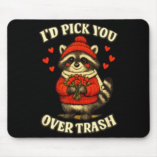 Lustiger Waschbär, ich würde dich gegenüber Müll V Mousepad (Vorne)