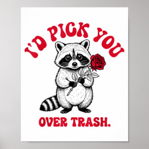 Lustiger Waschbär, ich würde dich über den Müll am Poster
