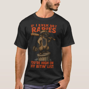 Lustiger Waschbär Tollwut Müllpanda High On Me Bei T-Shirt