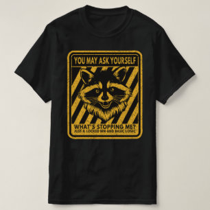 Lustiger Waschbär Was hält mich auf Müll-Panda T-Shirt