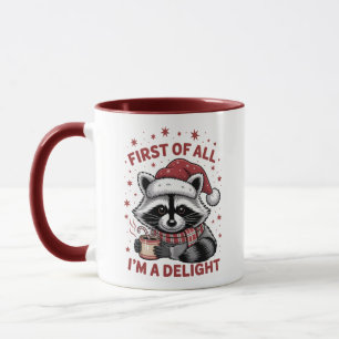 Lustiger Waschbär Zunächst einmal bin ich ein Verg Tasse
