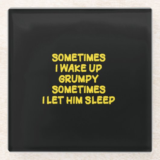 Lustiger Weck-Humor Grumpy Mornings für ihn Glasuntersetzer (Vorderseite)