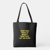 Lustiger Weck-Humor Grumpy Mornings für ihn Tasche (Rückseite)