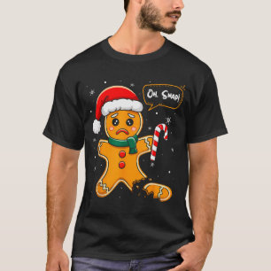 Lustiger Weihnachten Oh Snap Lebkuchenmann Cookie T-Shirt
