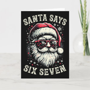 Lustiger Weihnachts-Santa-Sechs-Sieben 6-7 Meme Ge Karte