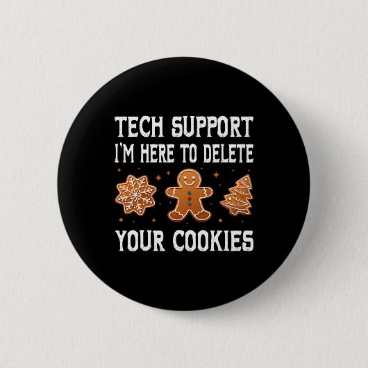 Lustiger Weihnachts-Tech-Support hier, um Cookie z Button (Vorderseite)