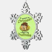 Lustiger WeihnachtsCartoon-Fruchtkuchen Schneeflocken Zinn-Ornament (Rechts)