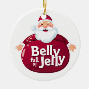 Lustiger Weihnachtsmann-Bauch voller Gelee – Süßes Keramik Ornament