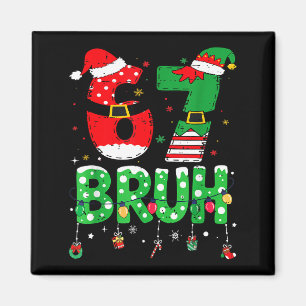 Lustiger Weihnachtsmann Elf 67 Bruh Weihnachts Mem Magnet