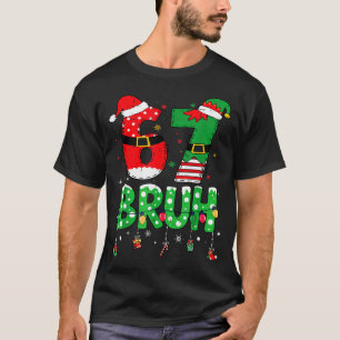 Lustiger Weihnachtsmann-Elf 67 Bruh Weihnachts-Mem T-Shirt