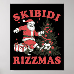 Lustiger Weihnachtsmann Fußball Skibidi Rizzmas We Poster