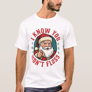 Lustiger Weihnachtsmann hat nicht geflosst Weihnac T-Shirt