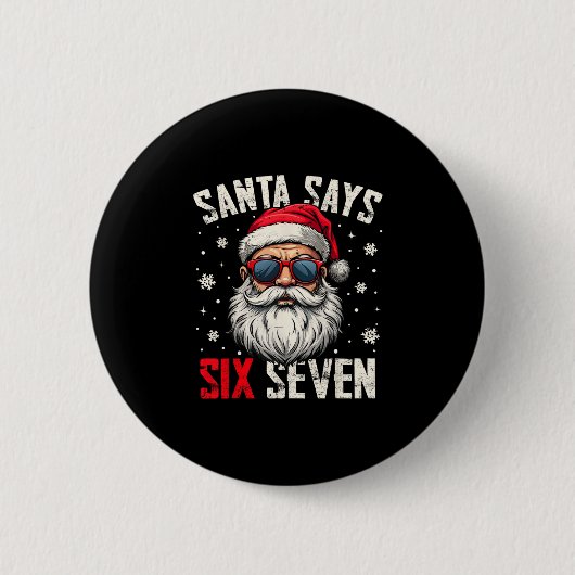 Lustiger Weihnachtsmann sagt sechs sieben Weihnach Button (Vorderseite)