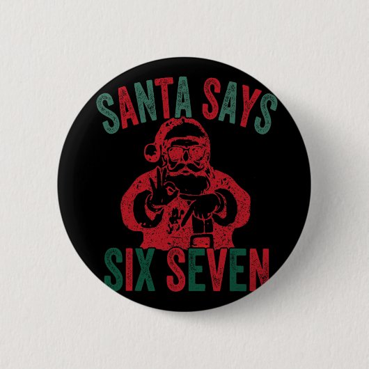 Lustiger Weihnachtsmann sagt sechs sieben Weihnach Button (Vorderseite)