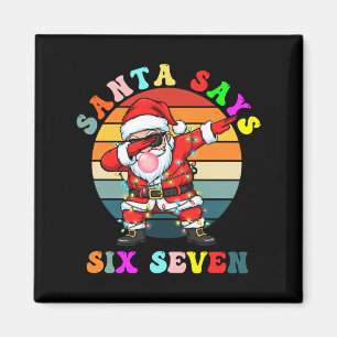 Lustiger Weihnachtsmann sagt sechs sieben Weihnach Magnet